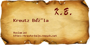 Kreutz Béla névjegykártya
